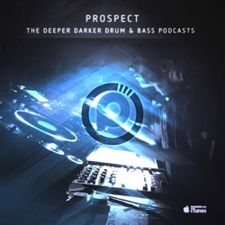 DJ PROSPECT & VOICE MC - THE DEEPER DARKER DRUM & BASS PODCASTS - STUDIO MIX - MAY 2019
