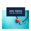 One Thing with Dr. Adam Rinde artwork