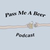 Pass Me a Beer Podcast artwork