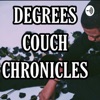 Degrees Couch Chronicles artwork