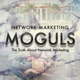 Network Marketing Moguls