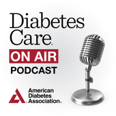 Diabetes Care "On Air" - American Diabetes Association
