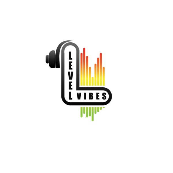 Level Vibes Podcast