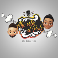 Ahí está el Pedo podcast