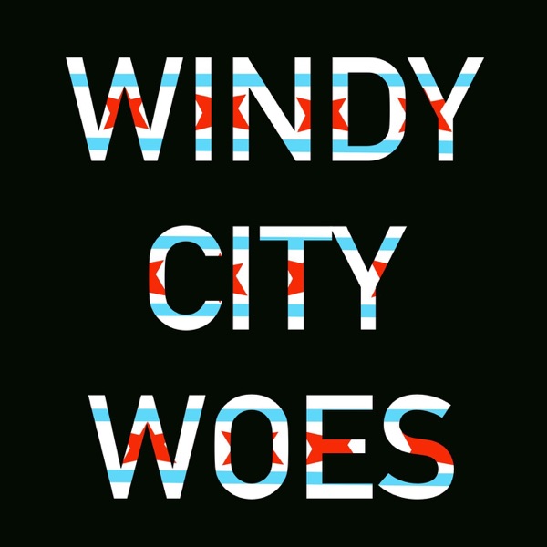 Windy City Woes Artwork