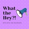 What the Hey?! artwork