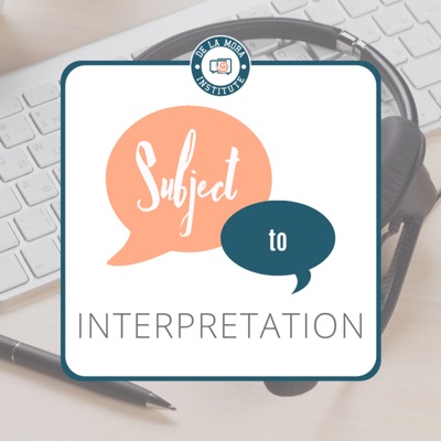 Subject to Interpretation Subject to Interpretation