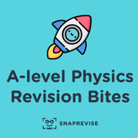 A-level Physics Revision Bites podcast