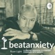 Beat Anxiety Podcast 