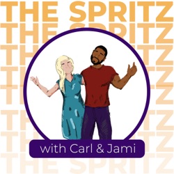 A Spritz of Carl and Jami