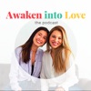 Awaken into Love Podcast artwork