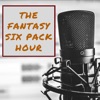 The Fantasy Six Pack Hour artwork