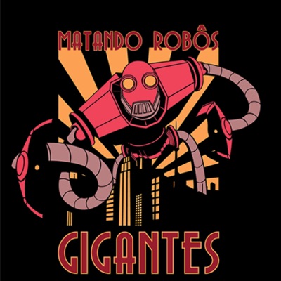 Matando Robos Gigantes Matando Robos Gigantes