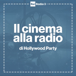 HOLLYWOOD PARTY: CINEMA ALLA RADIO John Cassavetes