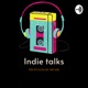 Indie Talk