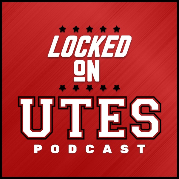 Locked On Utes - Daily Podcast On Utah Utes Football & Basketball logo