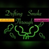 Drifting Through Smoke artwork
