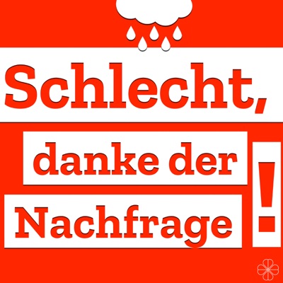 Schlecht, danke der Nachfrage! Schlecht, danke der Nachfrage!
