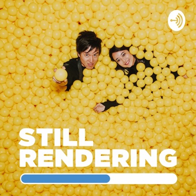 STILL RENDERING // スティレン STILL RENDERING // スティレン