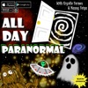 All Day Paranormal artwork