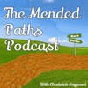 Mended Paths Podcast artwork