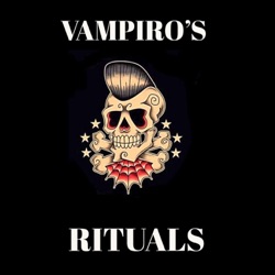 Vampiro’s Rituals
