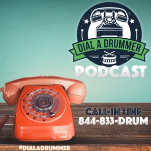 Dial A Drummer Podcast