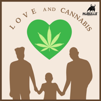 Love And Cannabis podcast