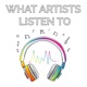 What Artists Listen To : An Art & Music Podcast