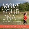 Move Your DNA with Katy Bowman artwork