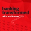 Banking Transformed with Jim Marous artwork