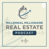 Millennial Millionaire Real Estate Podcast artwork