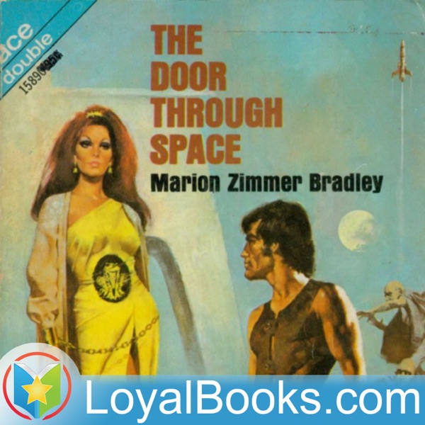 The Door Through Space By Marion Zimmer Bradley Podcast - 