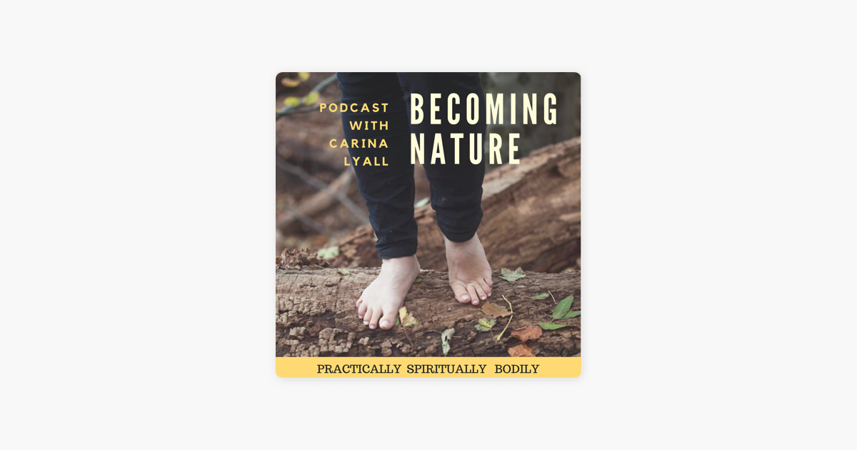 ‎Becoming Nature Podcast on Apple Podcasts