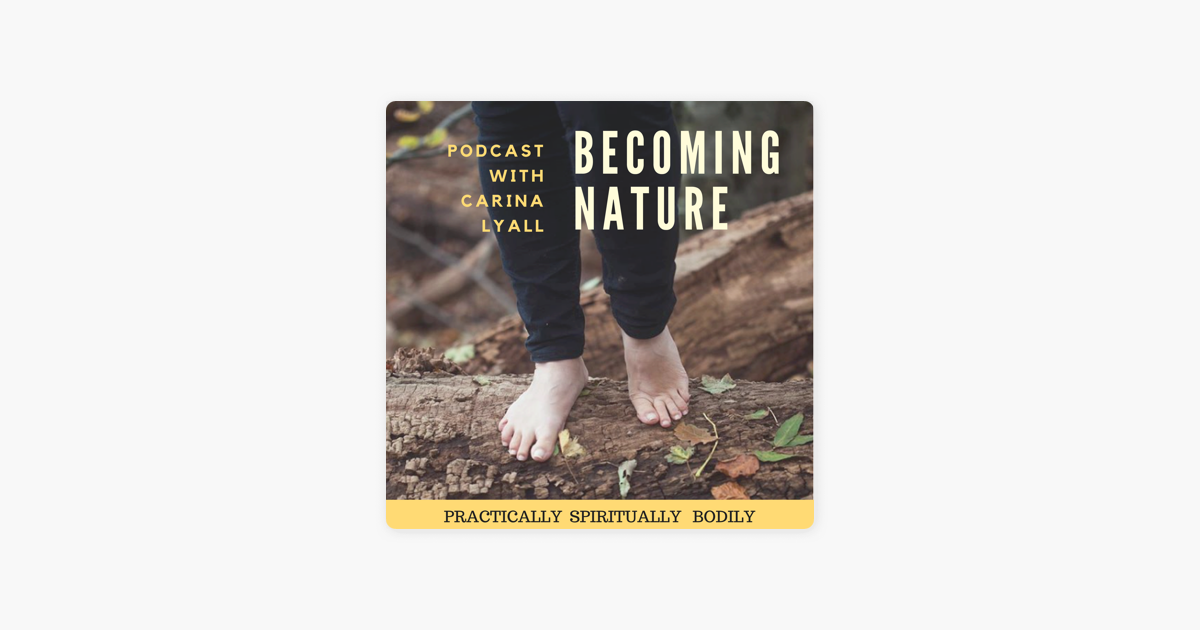 â žbecoming Nature Podcast On Apple Podcasts â žbecoming Nature Podcast On Apple Podcasts