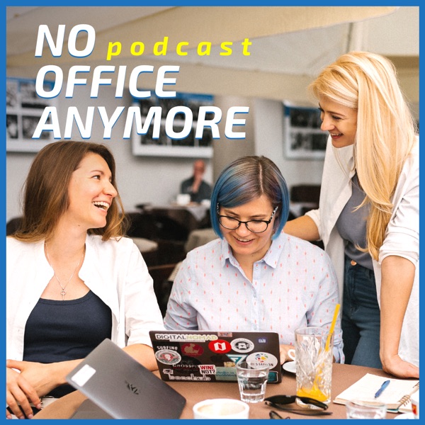 NoOfficeAnymore Podcast