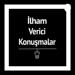 İlham Verici Konuşmalar
