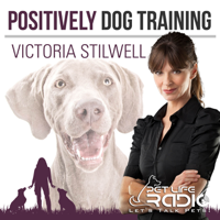 Positively Podcast - Episode 83 The Victoria Stilwell Academy