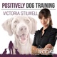 Positively Podcast - Victoria Stilwell - Pets & Animals on Pet Life Radio (PetLifeRadio.com)