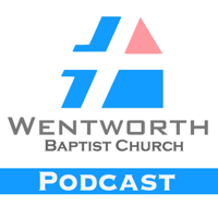 Wentworth Baptist Church podcast