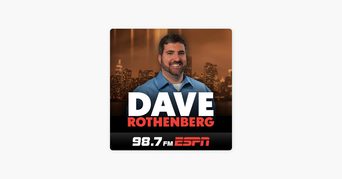 ‎98.7 ESPN New York: Dave Rothenberg on Apple Podcasts