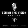 Behind the Vision Podcast artwork