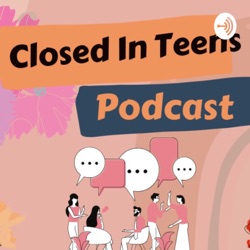 Closed In Teens