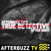 True Detective Reviews and After Show - AfterBuzz TV artwork