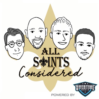 All Saints Considered: New Orleans Saints All Saints Considered: New Orleans Saints