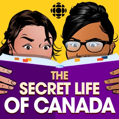 The Secret Life of Canada The Secret Life of Canada