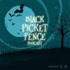 Black Picket Fence Podcast artwork