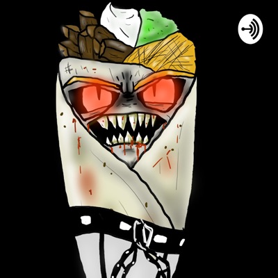 The Horror Burrito | Listen Free on Castbox.