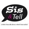 Sis & Tell Podcast artwork