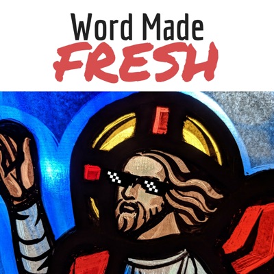 Word Made FRESH Word Made FRESH